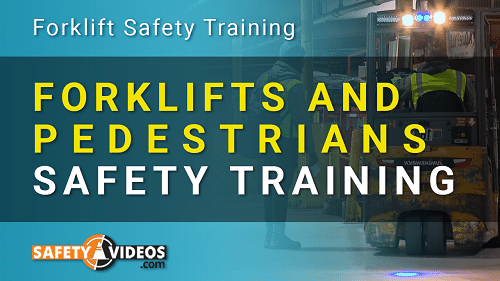 FORKLIFTS & PEDESTRIAN SAFETY