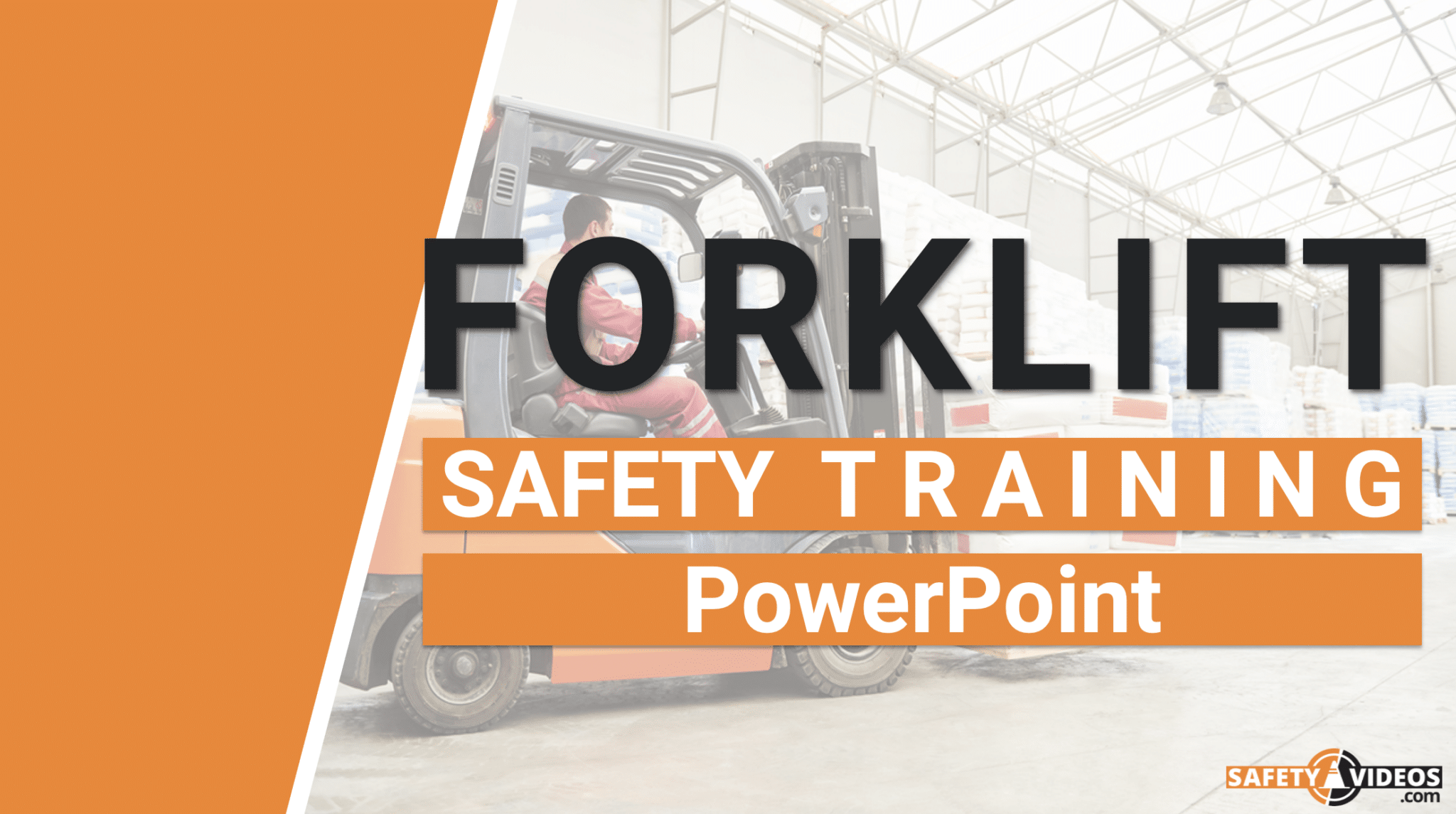 Cover slide of a Forklift Safety Training PowerPoint presentation by SafetyVideos.com. The background shows a worker operating a forklift in a warehouse, with an orange and white color scheme and bold black text.