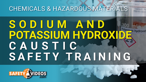 Sodium and Potassium Hydroxide Caustic Safety Training