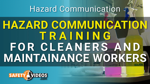 Hazard Communication Training for Cleaners and Maintenance Workers