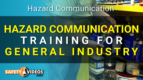 Hazard Communication Training for General Industry