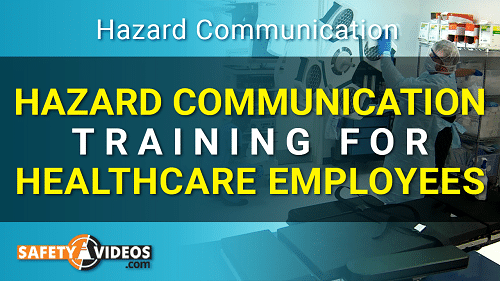 Hazard Communication Training for Healthcare Employees