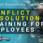 Conflict Resolution Training for Employees [Complete Video Kit]