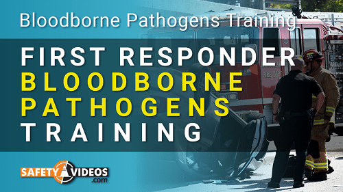 First Responder Bloodborne Pathogens Training