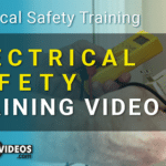 Electrical Safety Training - [Complete Video Kit]