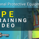 PPE Training – [Full Video Kit on Personal Protective Equip]