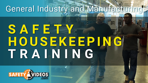 Banner for Safety Housekeeping Training, indicating it's for General Industry and Manufacturing. Two workers, one in a grey shirt and one in a blue shirt, are walking through a manufacturing facility with visible safety gear. The SafetyVideos.com logo is prominently displayed.