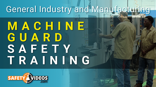 Machine Guard Safety Training