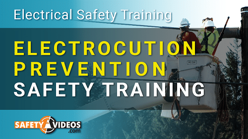 Electrocution Prevention Safety Training