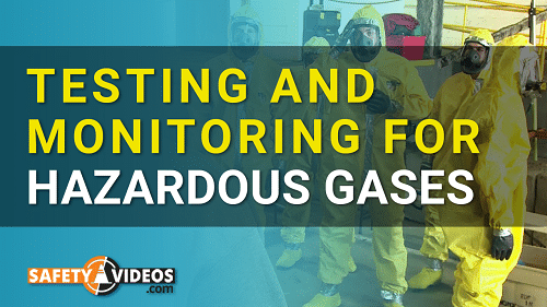 TESTING & MONITORING FOR HAZARDOUS GASES