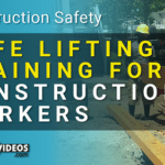 Safe Lifting Training for Construction Workers