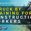 Struck By Training for Construction Workers