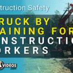 Struck By Training for Construction - [Complete Video Kit]