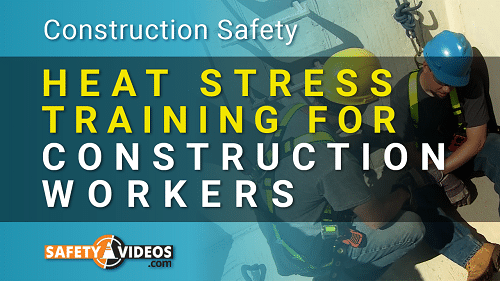 Heat Stress Training for Construction Workers