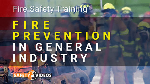 Fire Prevention in General Industry