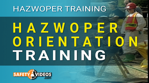 HAZWOPER Orientation Training