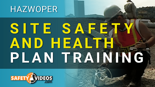 HAZWOPER Site Safety and Health Plan Training