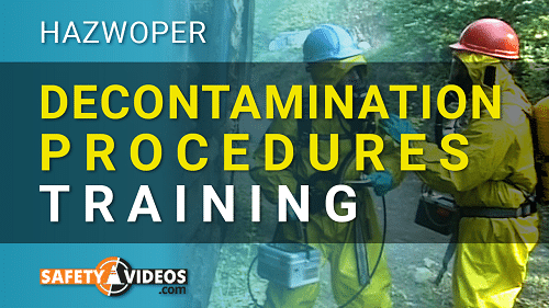 HAZWOPER Decontamination Procedures Training