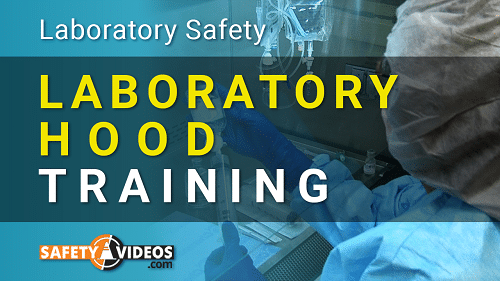 Laboratory or Chemical Hood Safety Training