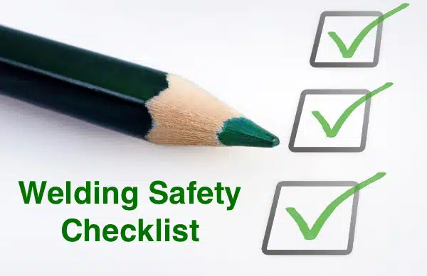 Welding Safety Checklist – [updated for 2023]