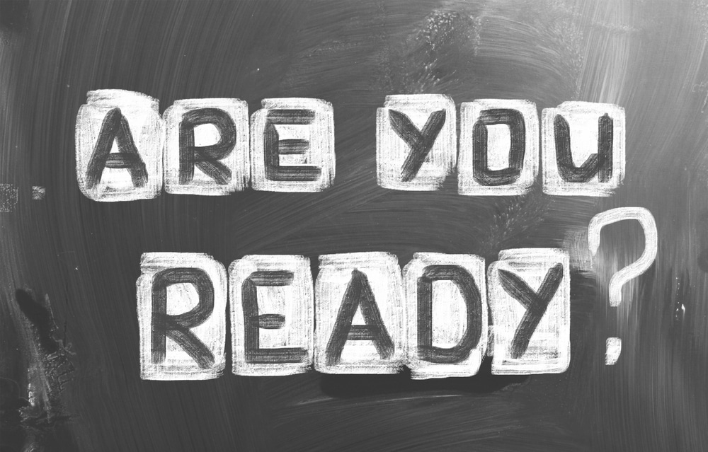 Are you ready? written in chalk on a blackboard.