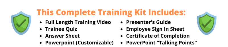 This Complete Fire Extinguisher Training Kit Includes: Full Length Training Video, Trainee Quiz, Answer Sheet, Powerpoint (Customizable), Presenter’s Guide, Employee Sign In Sheet, Certificate of Completion, PowerPoint 'Talking Points'. The image features green shields with check marks on either side of the text.